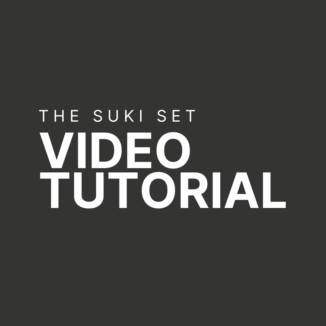 The Suki Set Video Tutorial